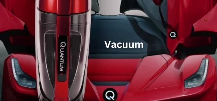 How Much is the Quantum x Vacuum Best Price and Comprehensive Guide