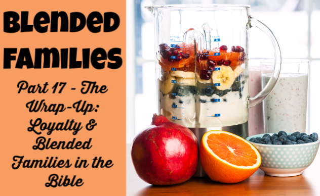 What Does the Bible Say About Blended Families